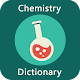 Download Chemistry Dictionary For PC Windows and Mac 1.6