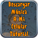 Download Descargar Musica A Mi Celular Android Tutorial For PC Windows and Mac 1.0