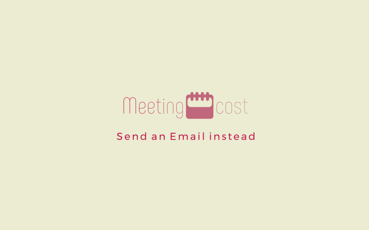 Meeting cost: Send an Email instead Preview image 2