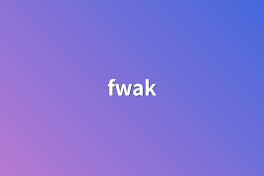 fwak