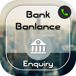 Download Bank Balance Inquiry Offline For PC Windows and Mac