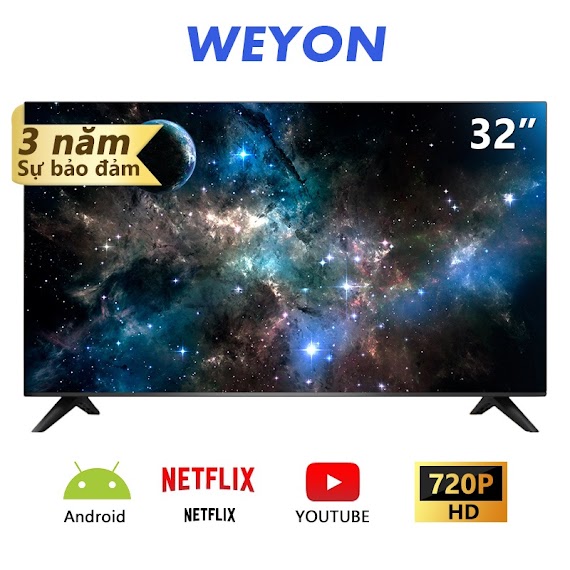 Smart Tivi Weyon Android 11.0 32 Inch Hd Wifi - Hdr, Tivi Giá Rẻ Chất Lượng - Bảo Hành 3 Năm