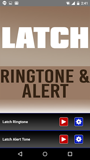 Latch Ringtone and Alert