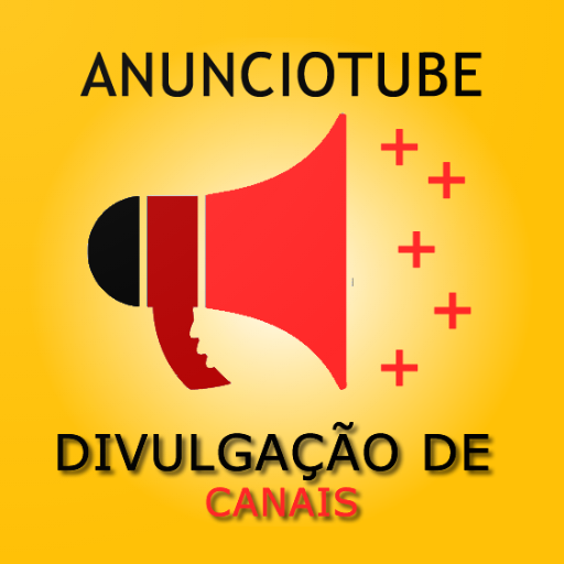 AnuncioTUBE - Aumente a visualização de seu canal