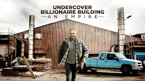 Undercover Billionaire: Building An Empire thumbnail