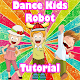 Download Dance Kids Hiy 50 Song- Robot Tutorial For PC Windows and Mac 1.0.0