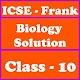 Download Frank ICSE Class 10 Biology Solutions For PC Windows and Mac 1.0