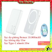 Pin Sạc Dự Phòng Sạc Nhanh 20W Remax Rpp - 65 10000Mah Hỗ Trợ Sạc Không Dây Dòng 15W Phù Hợp Cho Các Điện Thoại Hỗ Trợ.