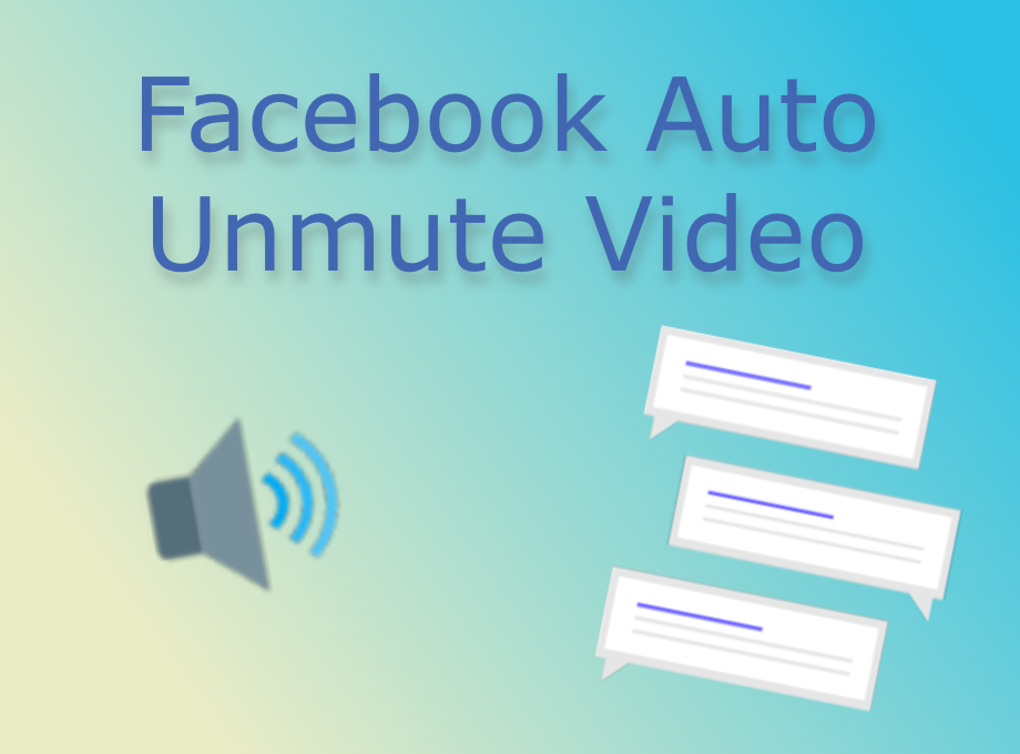 Facebook Auto Unmute Video Preview image 1