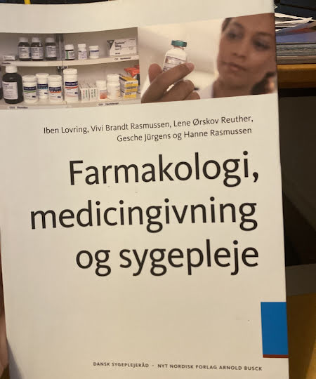 Farmakologi, medicingivning og sygepleje