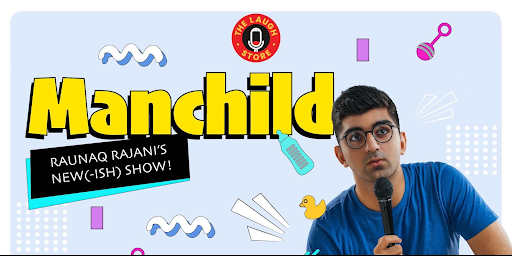 Manchild ft. Raunaq Rajani