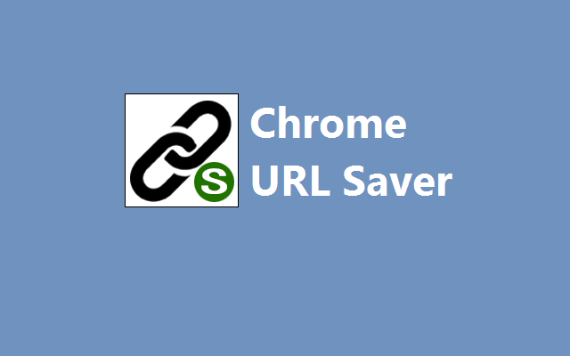 Chrome Url Saver Preview image 1