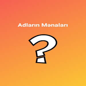 Download Adların Mənaları For PC Windows and Mac