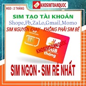 Sim Tạo Tài Khoản Giá Rẻ Shope, Fb, Zalo, Gmail, Grab