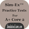 Sim-Ex Practice Test:A+ Core 2 icon