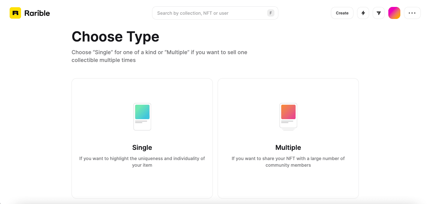 Rarible asking the user to choose the type of NFT they want to create: single-edition or multiple-edition.