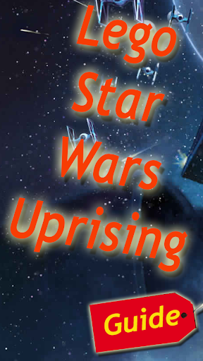 Guide For Star Wars Uprising