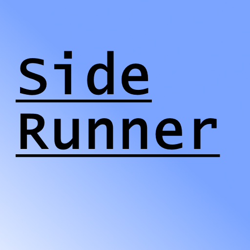 Side run. Runner Side.