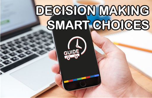 Decision Making Guide for Smart Choices