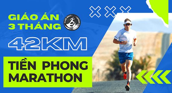 Khóa Học 3 Tháng Tập Chạy 42Km Giải Tiền Phong Marathon Tpm