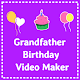 Download Grandfather birthday video maker For PC Windows and Mac 1.0