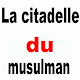 La citadelle du musulman Download on Windows