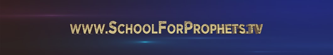 School For Prophets Banner