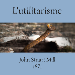 Mill, L'utilitarisme