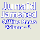 Download Junaid Jamshed Offline Naats Vol For PC Windows and Mac 1.0