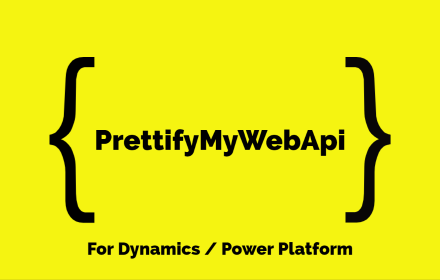 PrettifyMyWebApi for Dynamics/Power Platform Preview image 0