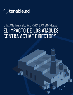 Una amenaza global para las empresas:el impacto de los ataques contra Active Directory