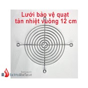 Lưới Bảo Vệ Quạt Tản Nhiệt Vuông