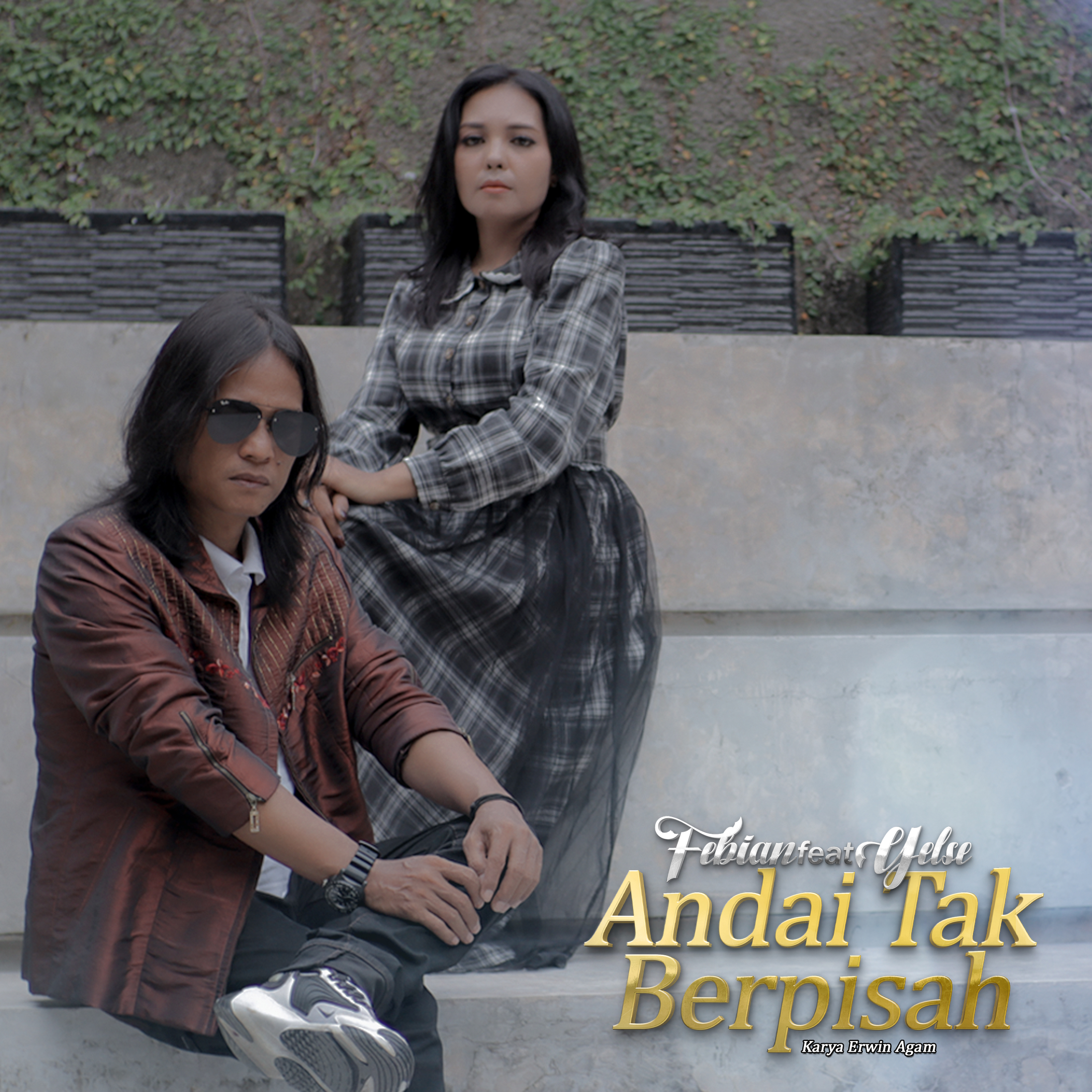 Andai Tak Berpisah - Febian Ft. Yelse