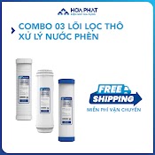 Combo 03 Lõi Lọc Thô Hòa Phát Xử Lý Nước Phèn (Lõi 1 - Lõi 2 Than Hoạt Tính - Lõi 3) - Hàng Chính Hãng