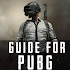 Guide For PUBG Mobile Guide1.1