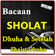 Download BACAAN NIAT DAN SETELAH SHOLAT DHUHA DAN ARTINYA For PC Windows and Mac 5.0.5