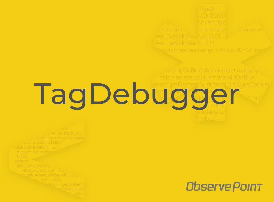 ObservePoint TagDebugger Preview image 1