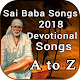 Download Sai Baba Devotional Video Songs 2018 For PC Windows and Mac 1.0