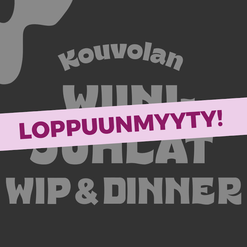 Wiinijuhlat Perjantai WIP & DINNER