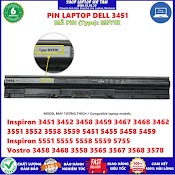 Pin Laptop Dell 3451 (M5Y1K) 40Wh (Zin) - 4 Cell Dành Cho Inspiron 3451 3452 3458 3459 3462 3467 3468 3551 3552 3558