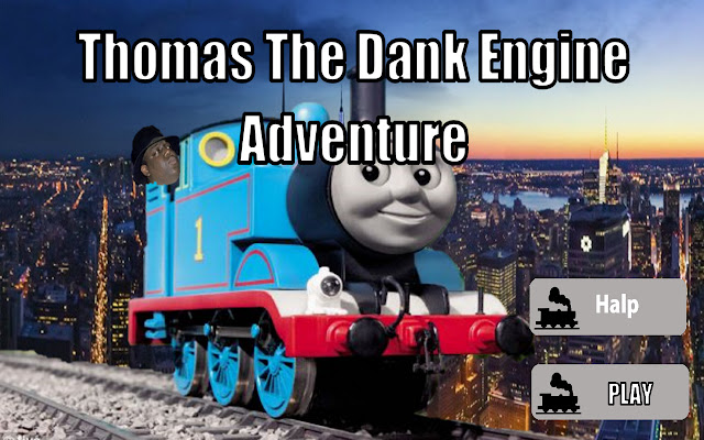 Thomas The Dank Engine Adventure chrome extension