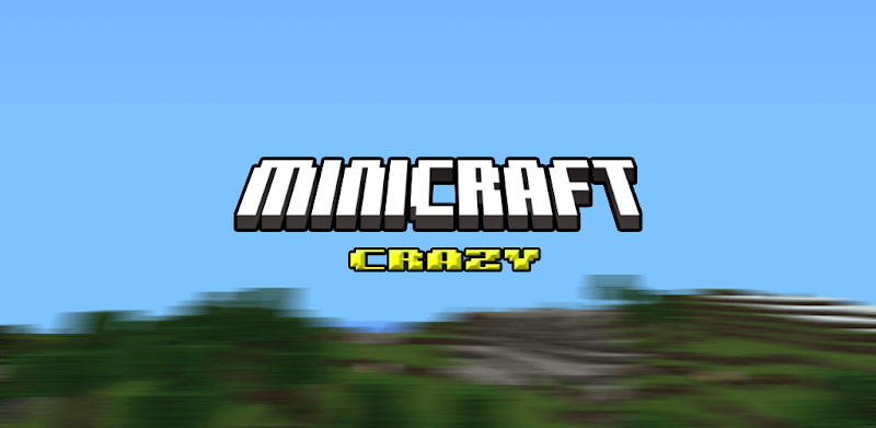 Crazy MiniCraft Survival Pocket Edition