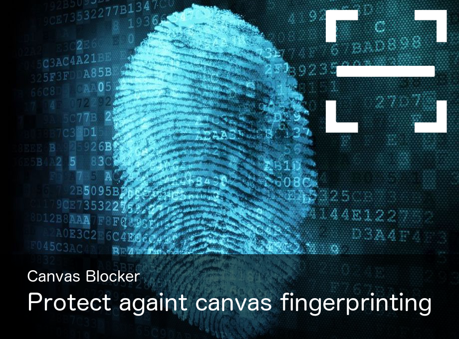 Canvas Blocker - Fingerprint Protect Preview image 1