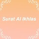 Download Surat Al Ikhlas For PC Windows and Mac 2.0