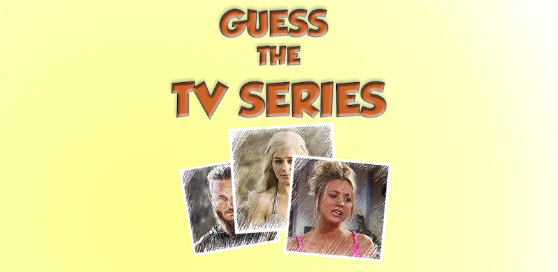 Guess The TV Series