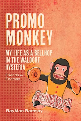 Promo Monkey: My Life as a BellHop in the Waldorf Hysteria cover