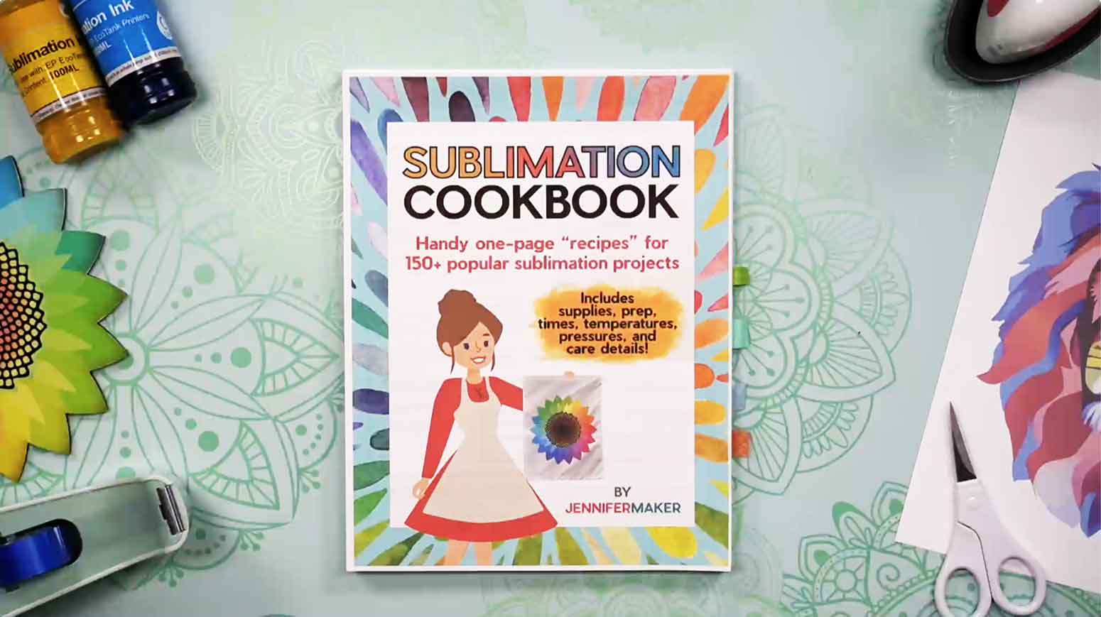 Sublimation Cookbook: Handy one-page recipes for 150+ popular sublimation  projects!