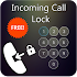 Incoming Call Lock1.5