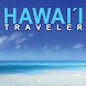 HAWAII TRAVELER