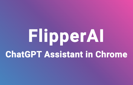 FlipperAI - ChatGPT Assistant in Chrome Preview image 0